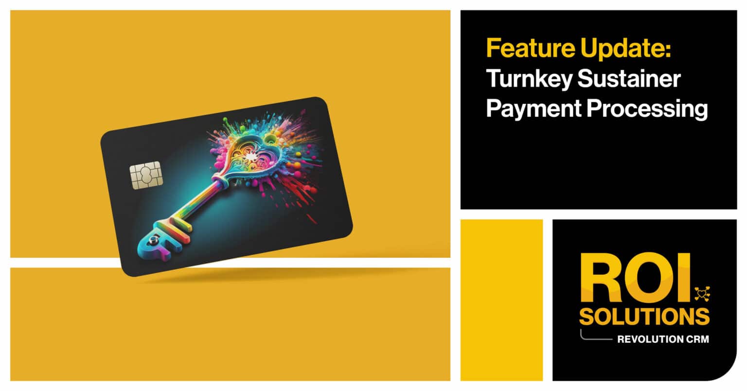 ROI Solutions | Turnkey Sustainer Payment Processing