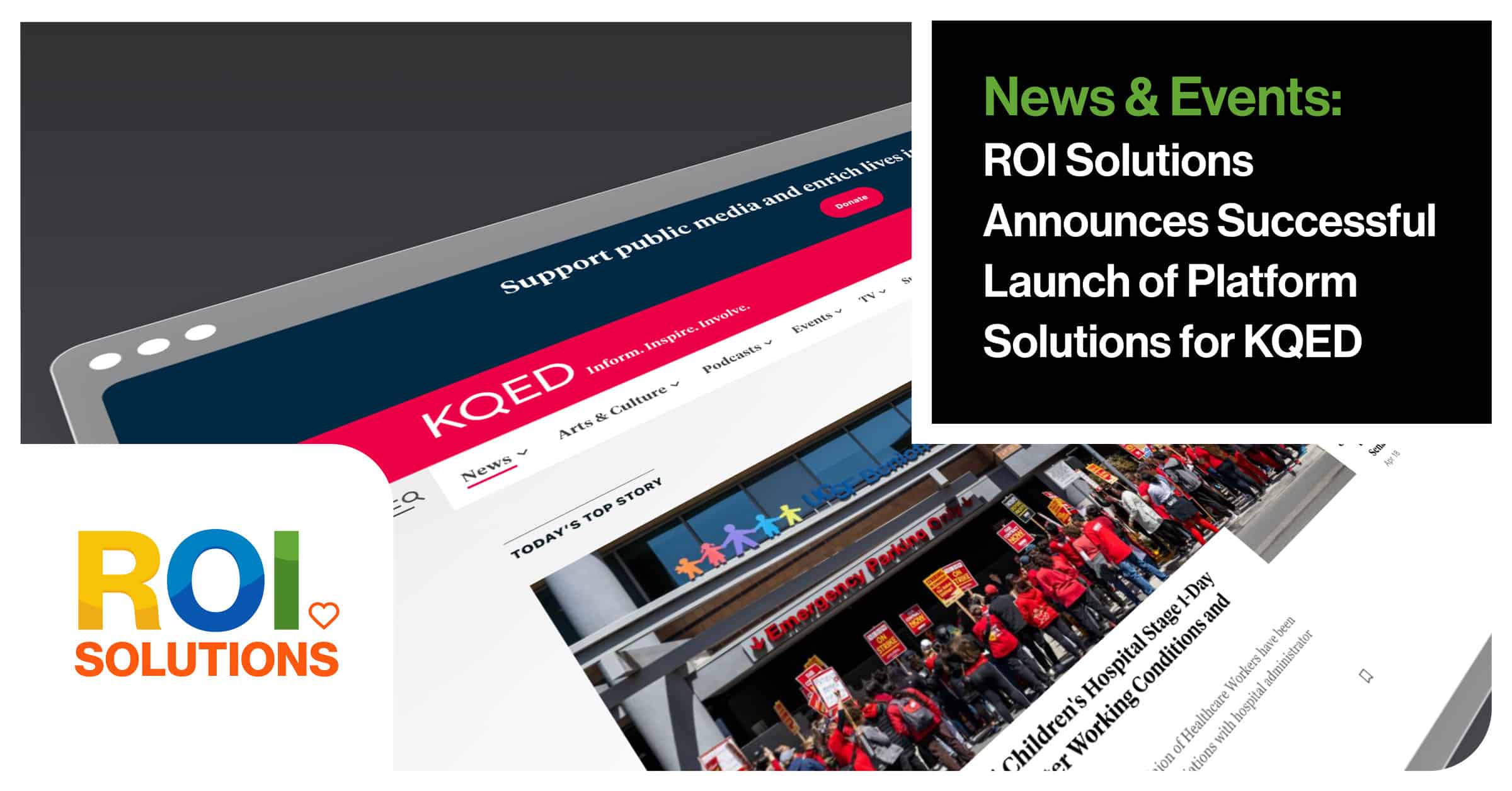 ROI Solutions | ROI Solutions Announces Successful Launch of Platform Solutions for KQED