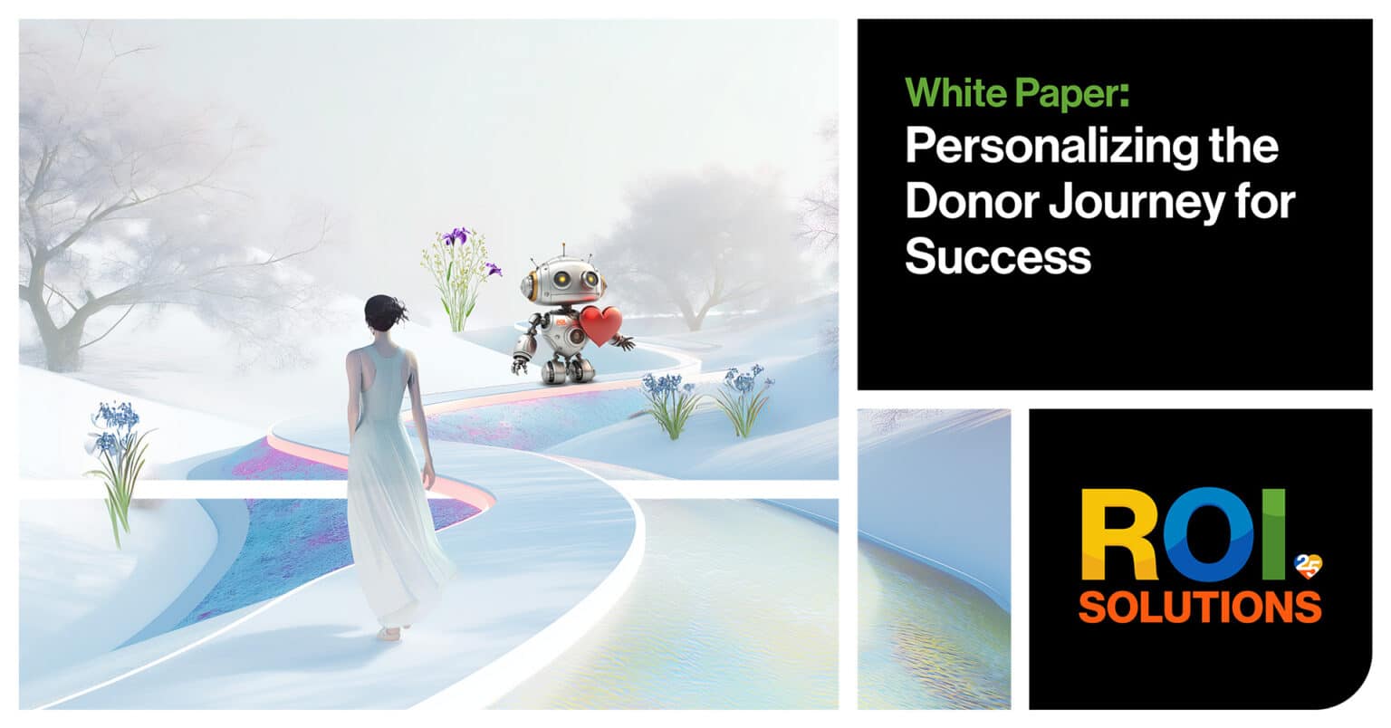 ROI Solutions | Personalizing the Donor Journey for Success