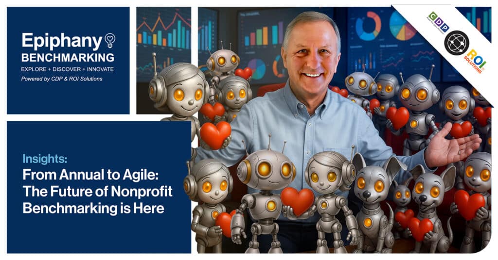From Annual to Agile: The Future of Nonprofit Benchmarking is Here
