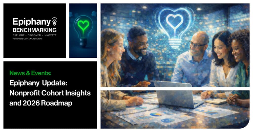 Epiphany Benchmarking Update: Nonprofit Cohort Insights and 2026 Roadmap