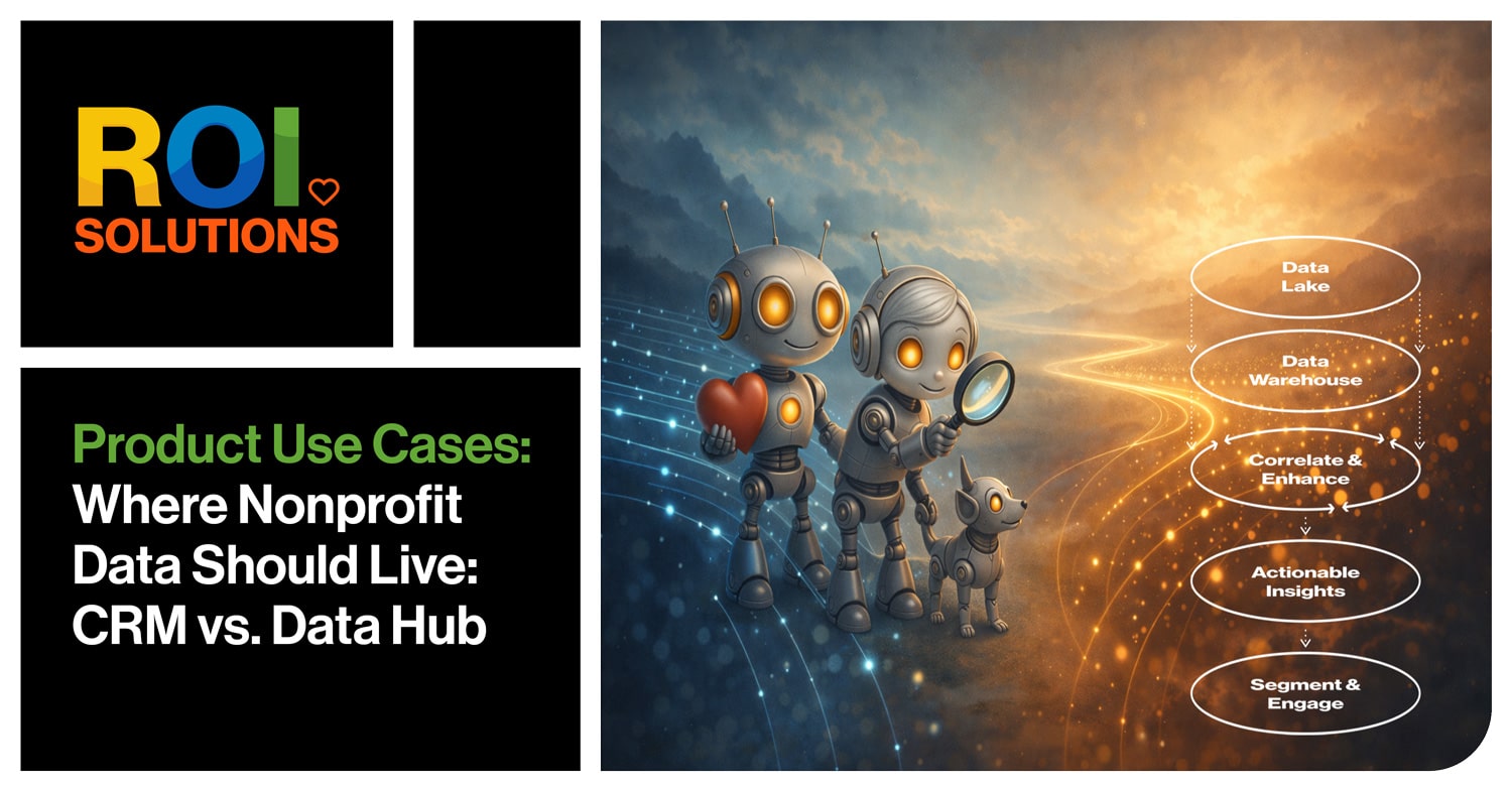 ROI Solutions | Where Nonprofit Data Should Live