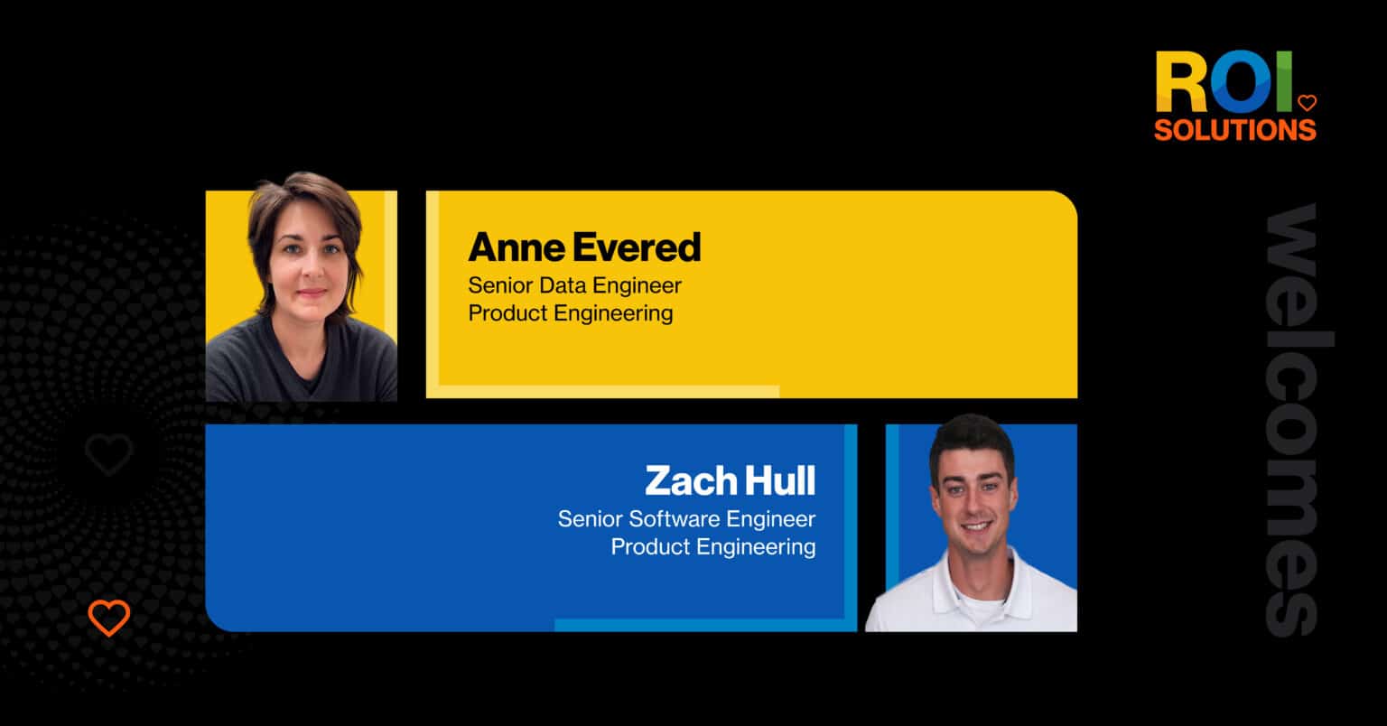 ROI Solutions | New Employees Anne Evered and Zach Hull
