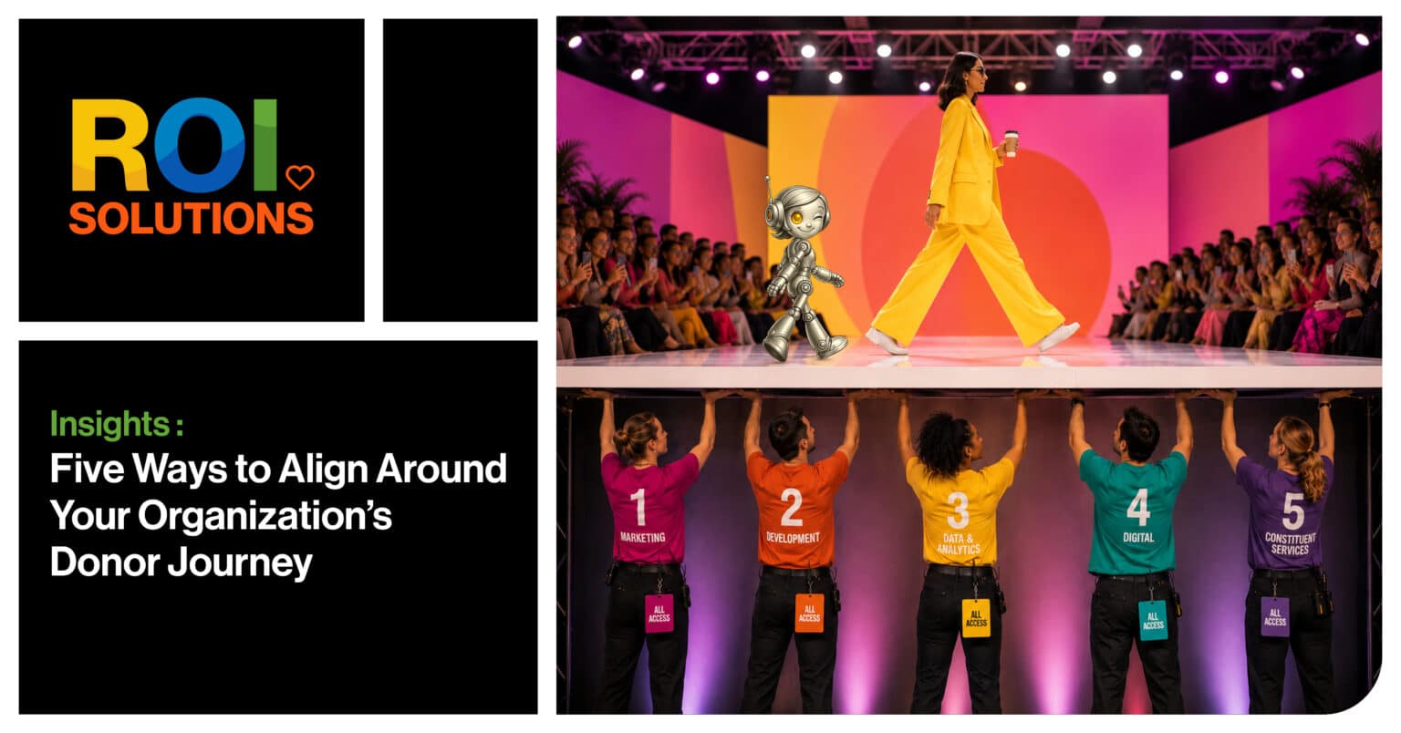Five Ways to Align Around Your Organization’s Donor Journey